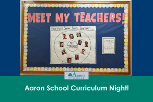 Aaron School Curriculum Night!